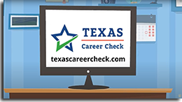 Texas Career Check Quick Video